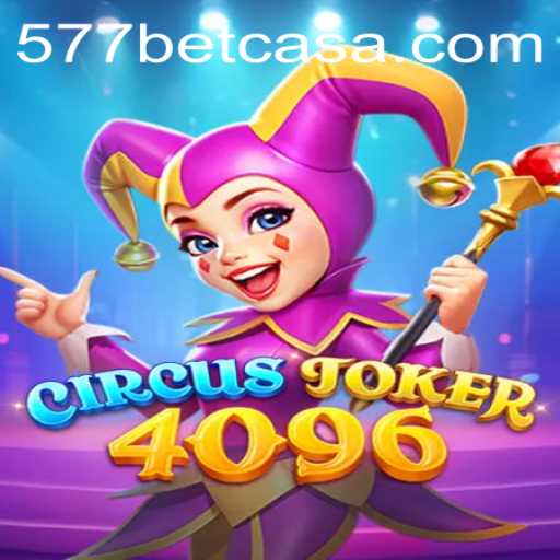 Exploring the Exciting World of CircusJoker4096: A Modern Gaming Adventure