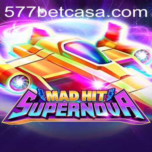 MadHitSupernova: An Enthralling Gaming Experience with 577bet